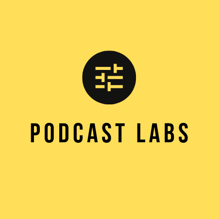 Podcast Labs