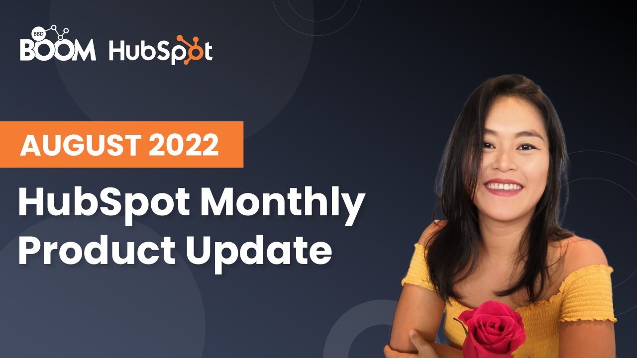 HubSpot Product Update: August 2022
